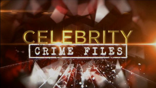 celebrity crime files