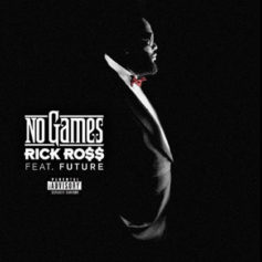 Rick Ross is Playing 'No Games,' Featuring Future