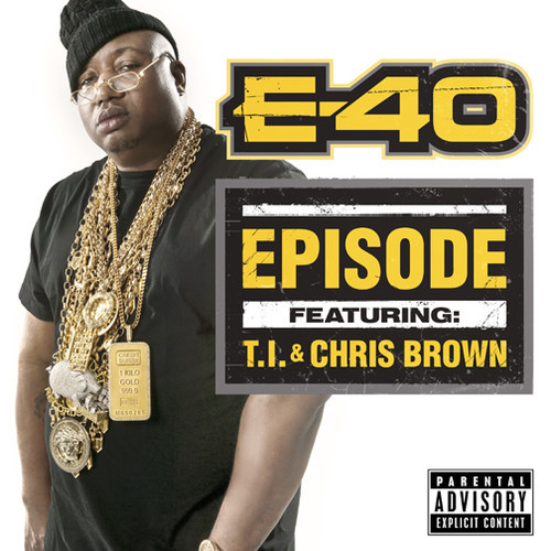 e-40-episode-chris-brown-t.i-