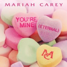 New Valentine Anthem: Mariah Carey 'You're Mine (Eternal)'