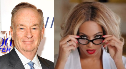Misguided: Bill O'Reilly Claims Beyonce 'Doesn't Care' About Young Black Girls