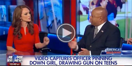 Fox Panel Erupts over McKinney: Police Would Have Done the Same Thing â€˜If Kids Had Been Whiteâ€™