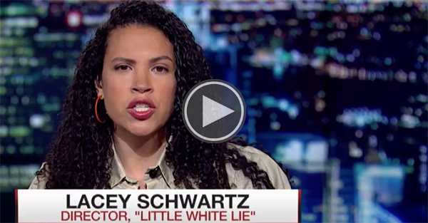 'Little White Lie' Filmmaker Lacey Schwartz Has Some Thought-Provoking ...