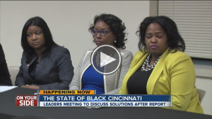 State of Black Cincinnati: African-Americans Demand Widespread Change After Seeing Disturbing Disparities in New Report