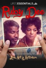 Life's Essentials with Ruby Dee' Brings Personal Insight into Ruby Dee's Marriage, Art and Activism
