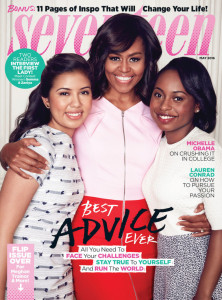 Michelle Obama, Gemma Busoni and Zaniya Lewis on the May cover of Seventeen Magazine. Photo by James White/Seventeen