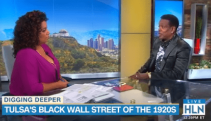 HLN's 'Michaela' Reveals How Much Wealth Black Entrepreneurs Lost During 1921 Tulsa Riots