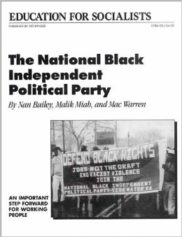35 Years After the Formation of the National Black Independent Party, Another Wave of Black Nationalism Takes Hold in America