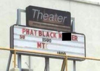 Marine Corps. Investigating After 'Black Panther' Movie Marquee Rearranged to Include 'N*gger'