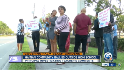 Haitians Still Outraged, Refuse to Stop Protesting If There's No Apology from Florida Teacher Who Made Racist Comment