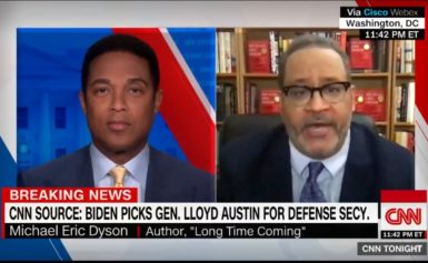 I Owe You a Debt': Michael Eric Dyson Applauds Biden's Selection of Gen. Lloyd Austin, Who Would Be Nation's First Black Secretary of Defense